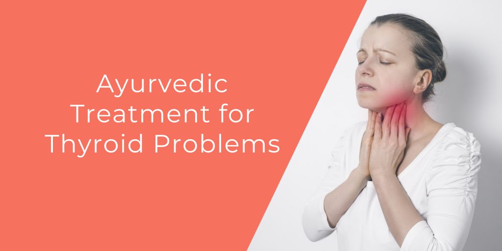 Ayurvedic Treatment for Thyroid Problems Total Ayurveda